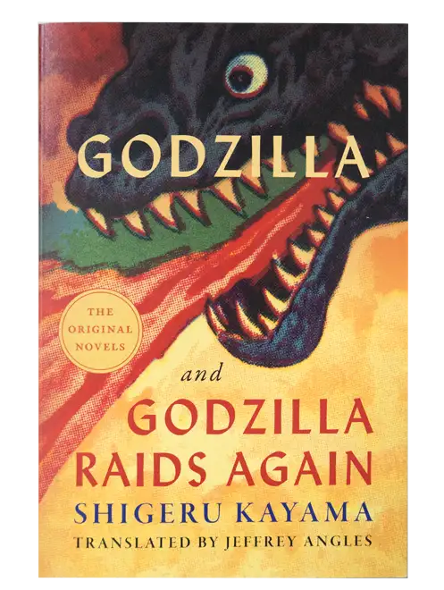 Godzilla and Godzilla Raids Again novels translated by Jeffrey Angles